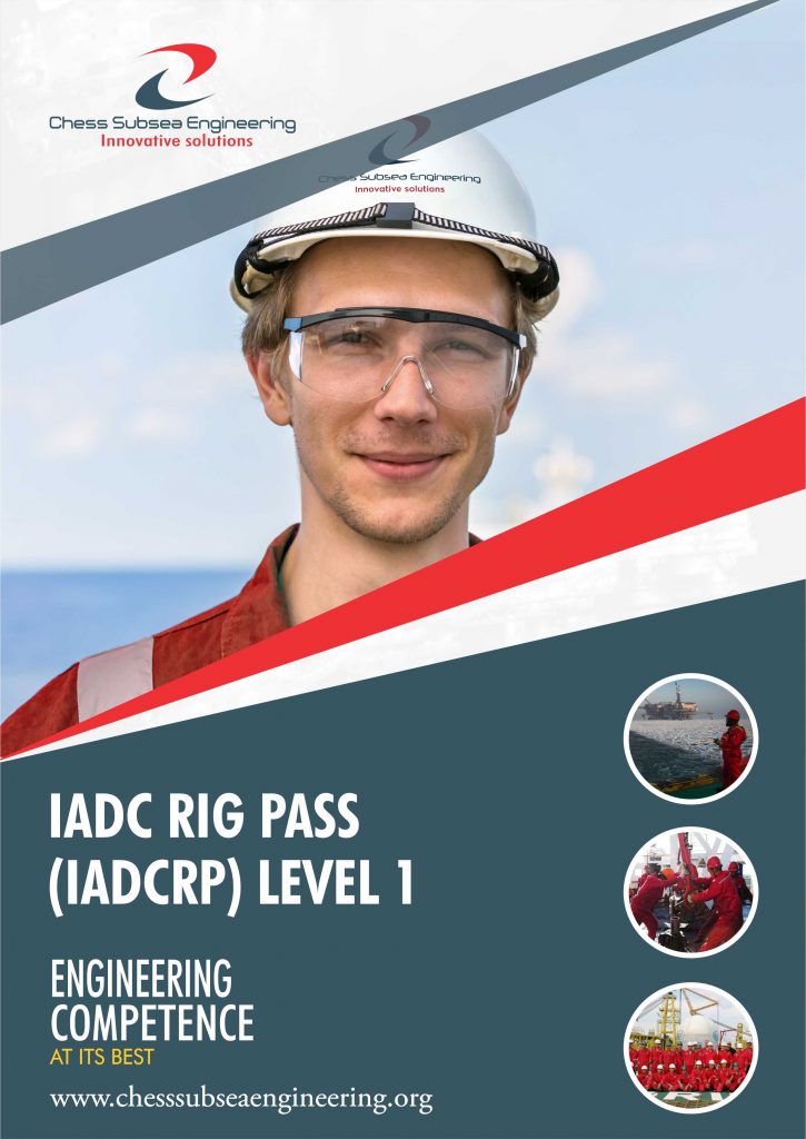 IADC Rig Pass (IADCRP) Level 1 Chess Subsea Engineering IADC Rig Pass (IADCRP) Level 1 Chess Subsea Engineering