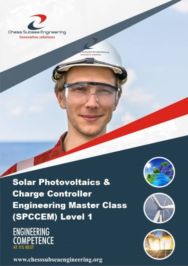 Solar Photovoltaics & Charge Controller Engineering Master Class (SPCCEM) Level 1