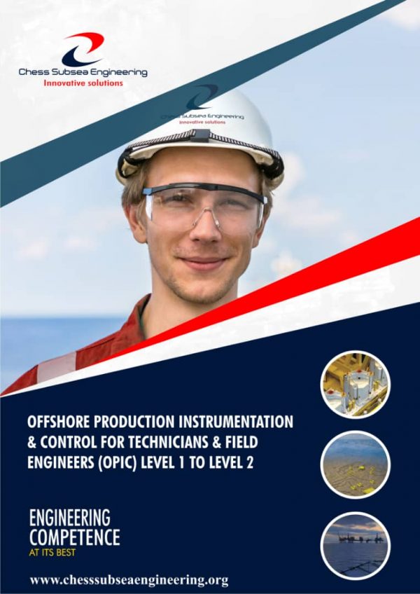 Offshore Production Instrumentation & Control for Technicians & Field Engineers (OPIC) Level 1 to Level 2