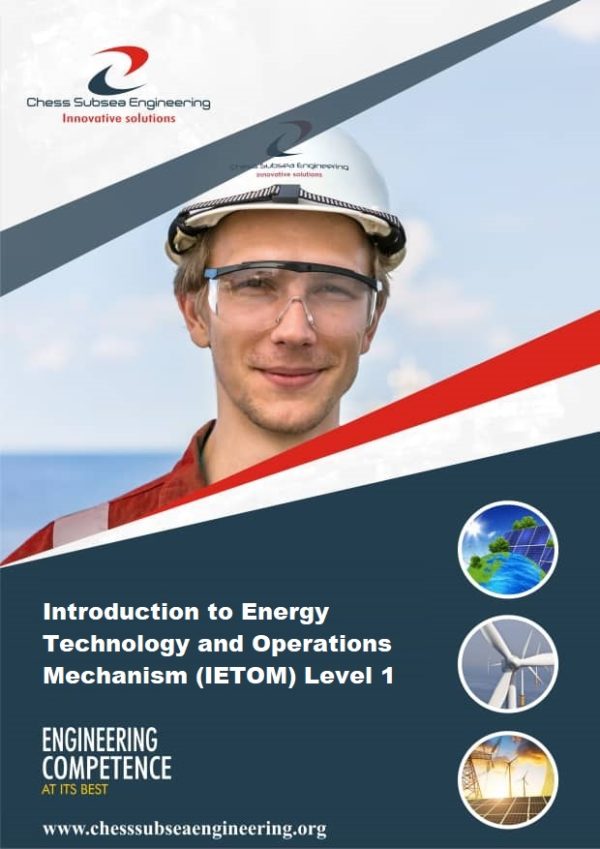 Introduction to Energy Technology and Operations Mechanism (IETOM) Level 1